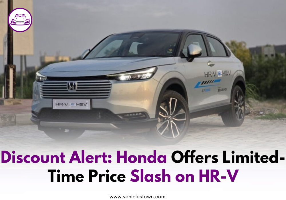 Honda HR-V front angle with promo banner showing PKR 100,000 discount offer in Pakistan.