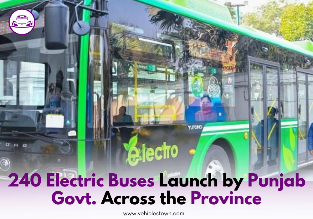 240 electric buses lined up for launch by Punjab Government.