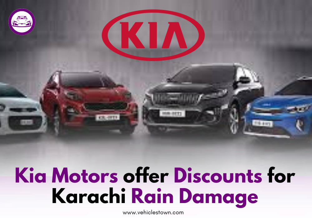 Kia Motors Karachi offers discounts for rain-damaged cars.