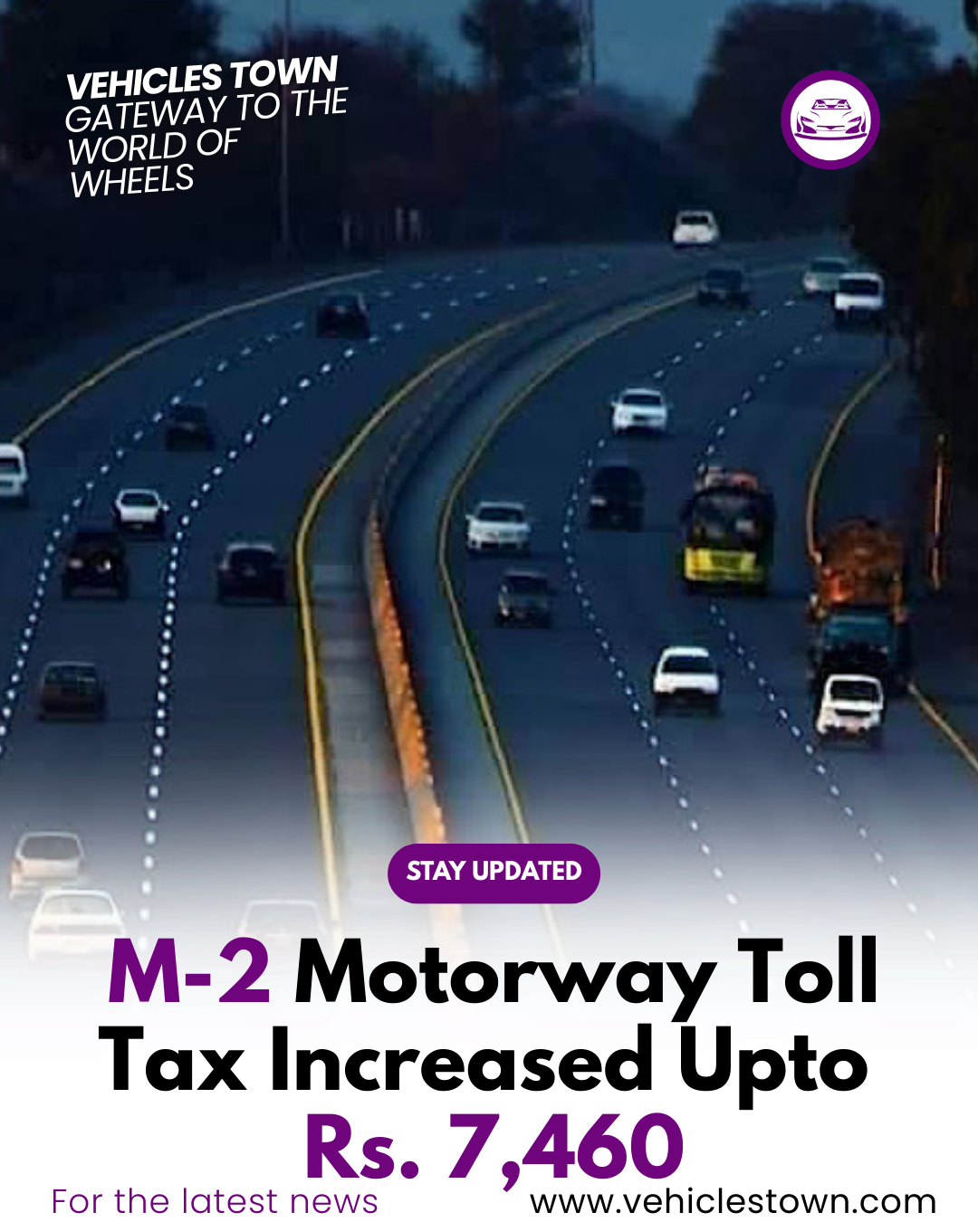 M-2 Motorway toll tax increased up to Rs. 7,460 for heavy vehicles.