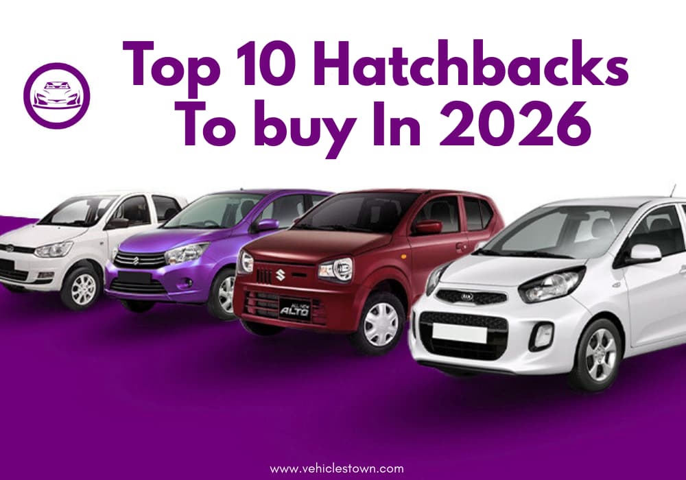 Top 10 best hatchbacks in Pakistan 2026 – lineup of budget-friendly and stylish city cars